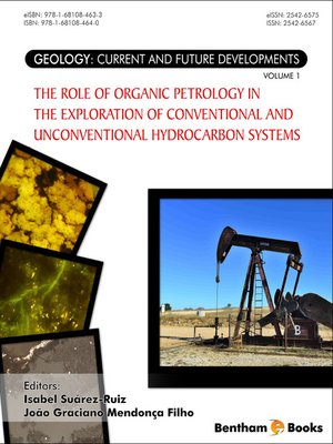 cover image of The Role of Organic Petrology in the Exploration of Conventional and Unconventional Hydrocarbon Systems